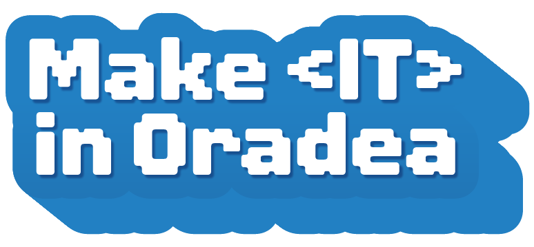 Make IT in Oradea